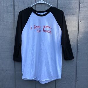 Unisex Medium “I love you so much” baseball tee